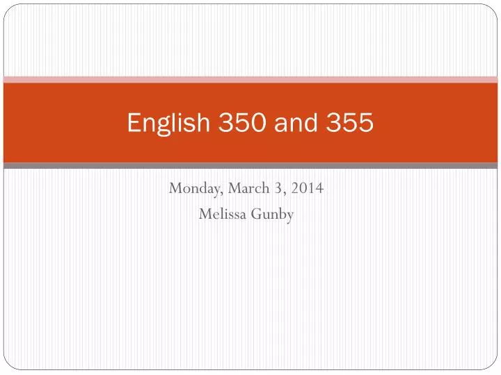 english 350 and 355