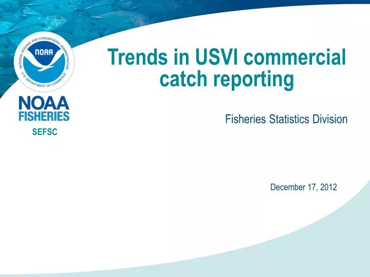 trends in usvi commercial catch reporting