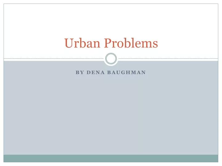 urban problems