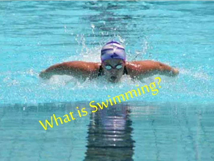 what is swimming