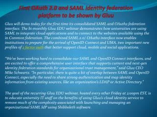 First OAuth 2.0 and SAML identity federation platform to be