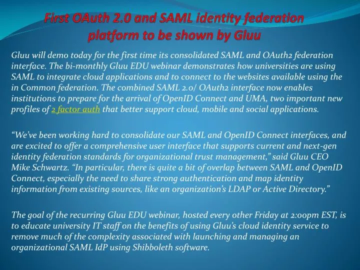 first oauth 2 0 and saml identity federation platform to be shown by gluu