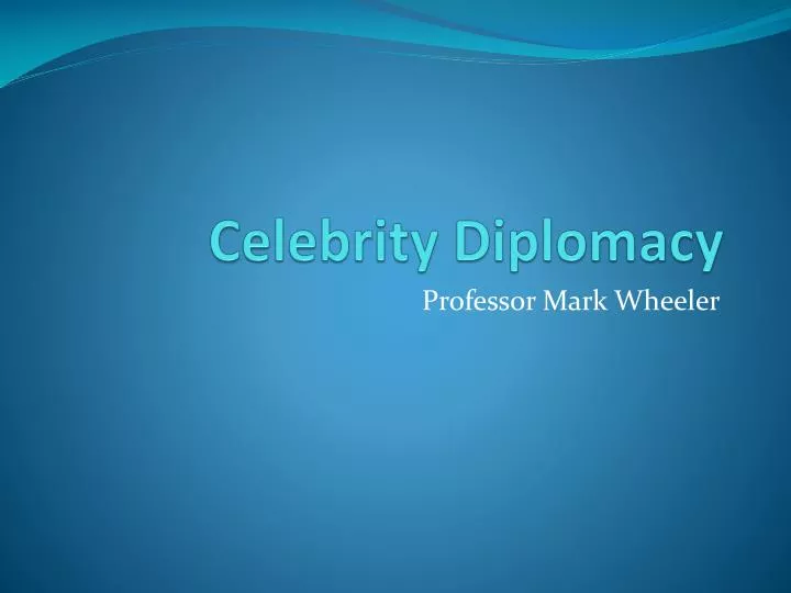 celebrity diplomacy