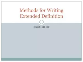 Methods for Writing Extended Definition