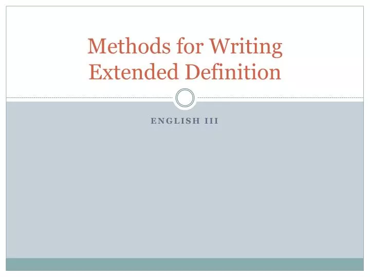 methods for writing extended definition