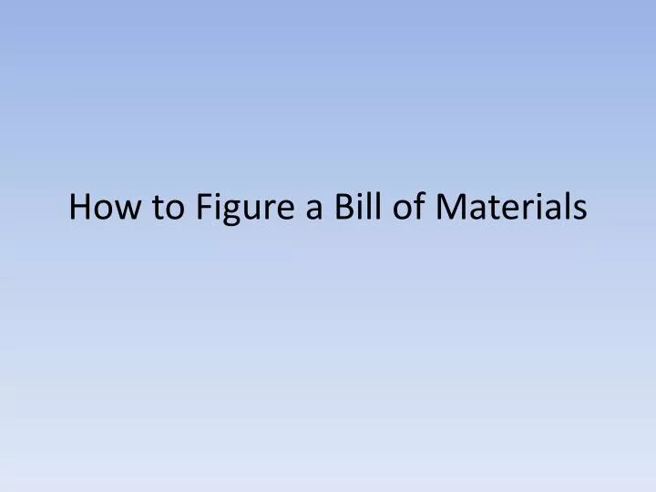 how to figure a bill of materials