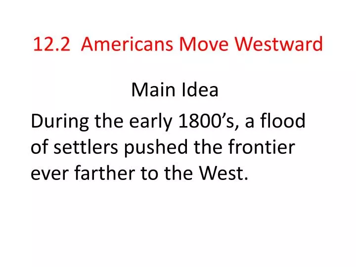 12 2 americans move westward
