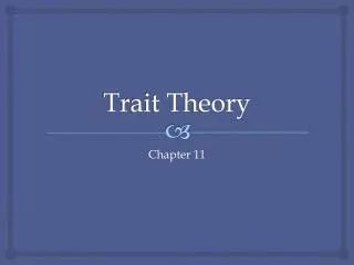 Trait Theory