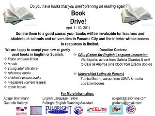 Donation Centers: CELI (Center for English Language Immersion )