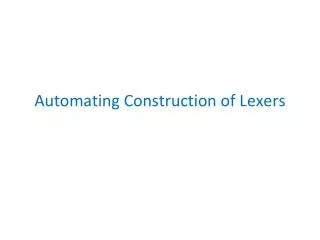 Automating Construction of Lexers