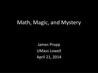 Math, Magic, and Mystery