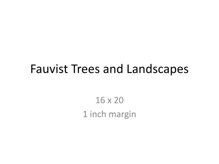 fauvist trees and landscapes