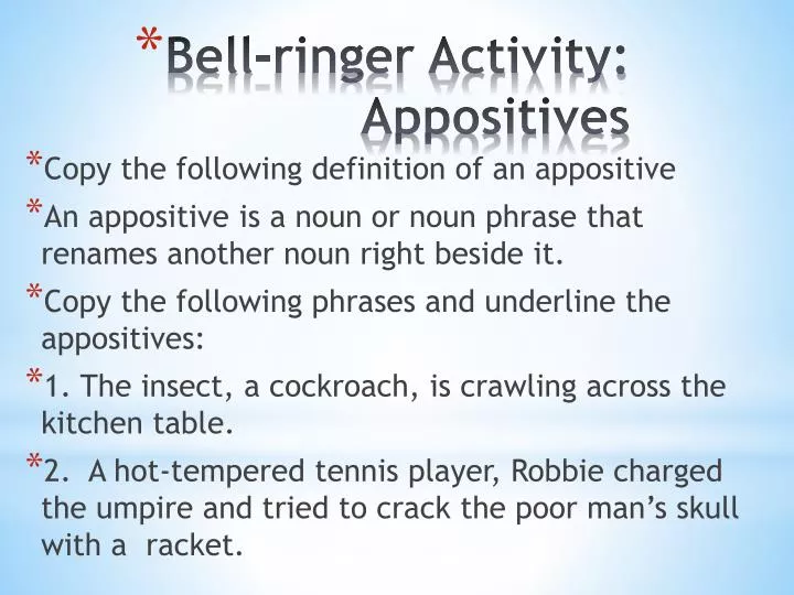 bell ringer activity appositives