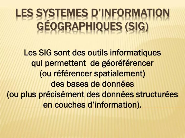 les systemes d information g ographiques sig