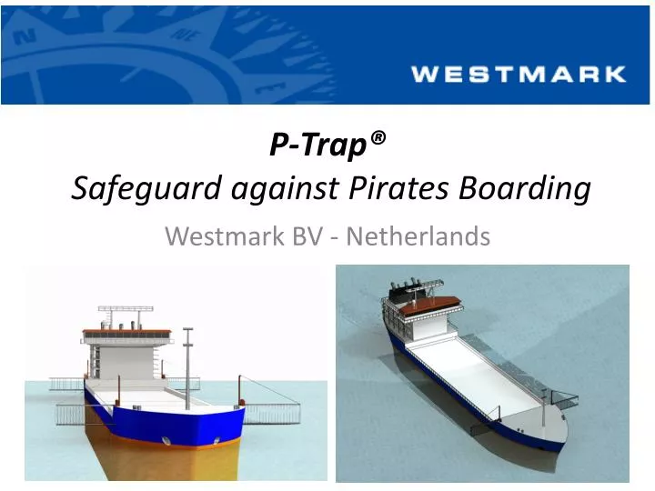 p trap safeguard against pirates boarding