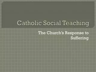 Catholic Social Teaching