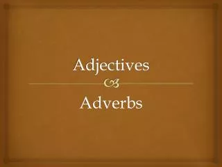 Adjectives