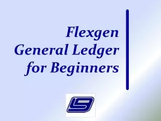 Flexgen General Ledger for Beginners