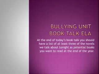 Bullying Unit Book Talk ELA
