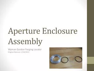 Aperture Enclosure Assembly