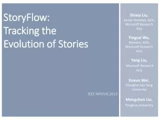 StoryFlow : Tracking the Evolution of Stories IEEE INFOVIS 2013