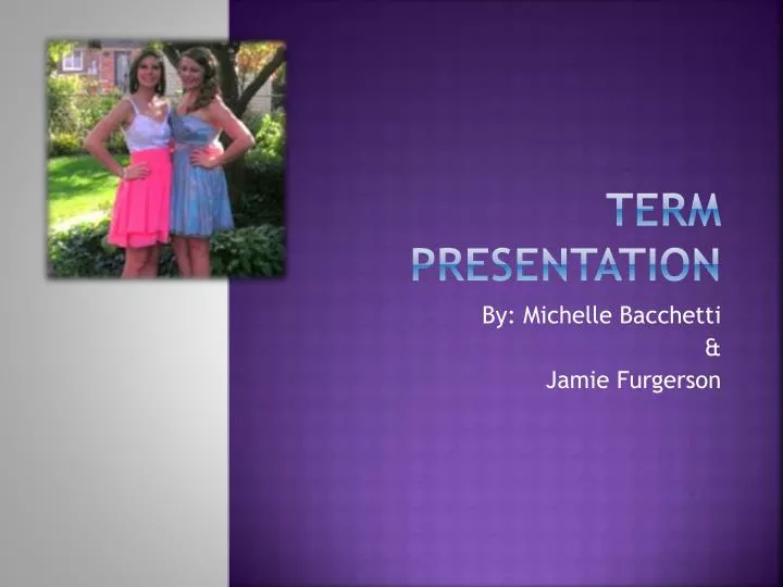 term presentation