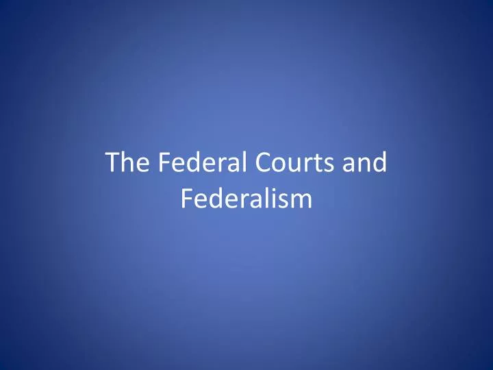 the federal courts and federalism