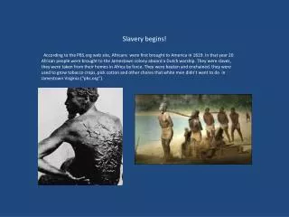 slavery begins