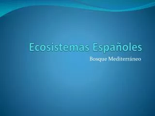 ecosistemas espa oles