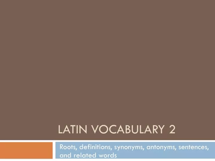 latin vocabulary 2