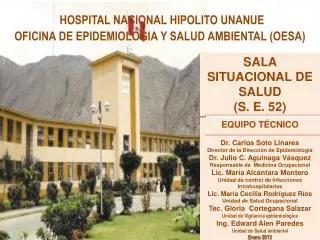 HOSPITAL NACIONAL HIPOLITO UNANUE OFICINA DE EPIDEMIOLOGIA Y SALUD AMBIENTAL (OESA)