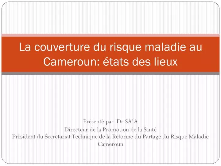 la couverture du risque maladie au cameroun tats des lieux