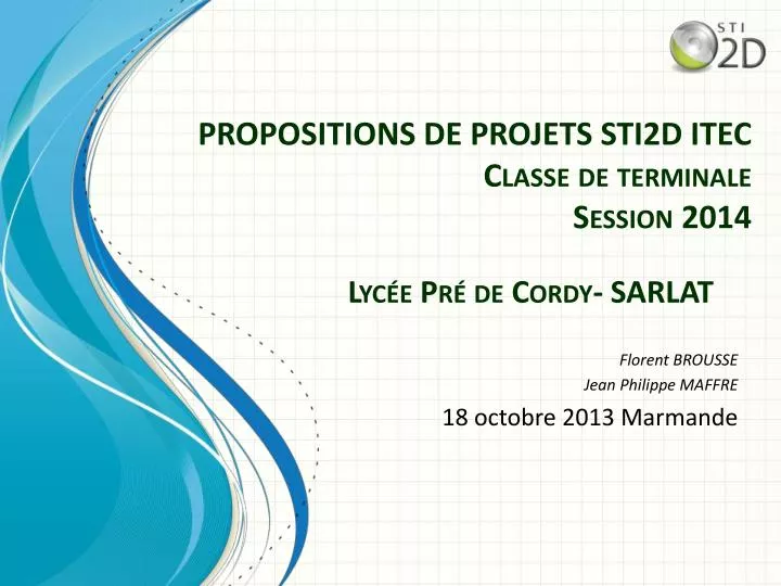 propositions de projets sti2d itec classe de terminale session 2014