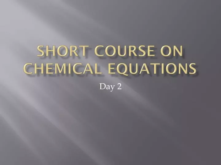 short course on chemical equations
