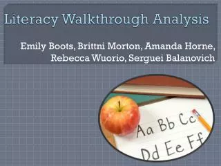 Literacy Walkthrough Analysis
