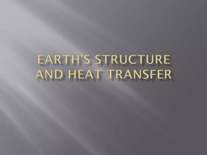 earth s structure and heat transfer