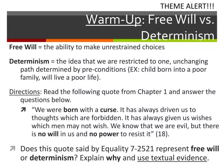 warm up free will vs determinism