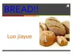 BREAD!! - slide 1