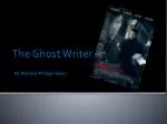The Ghost Writer - slide 1