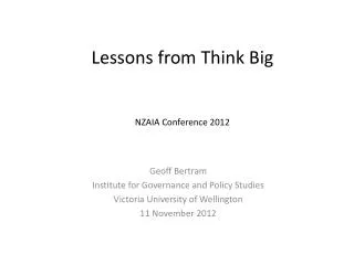 Lessons from Think Big NZAIA Conference 2012