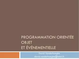 programmation orient e objet et v nementielle