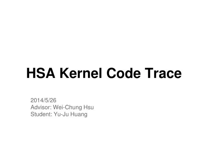hsa kernel code trace