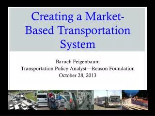 Creating a Market-Based Transportation System
