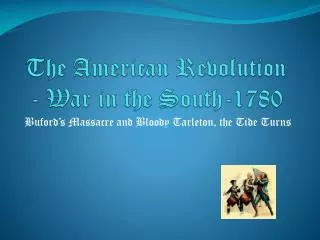 The American Revolution - War in the South-1780