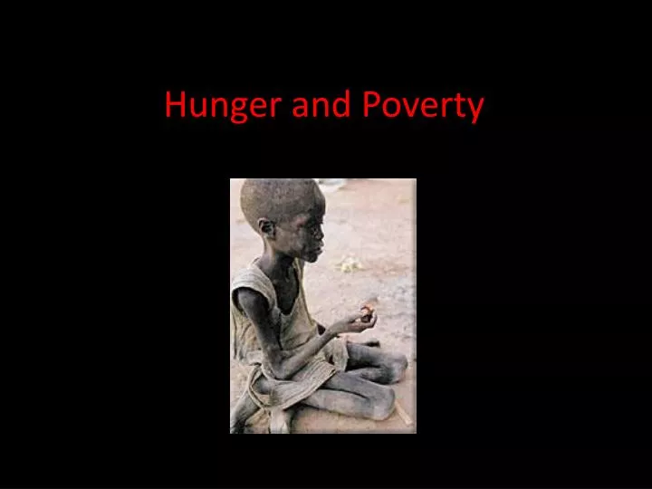 hunger and poverty