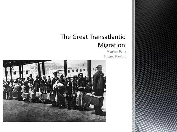 the great transatlantic migration