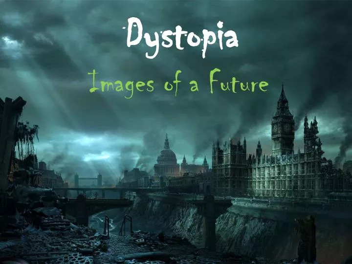 dystopia