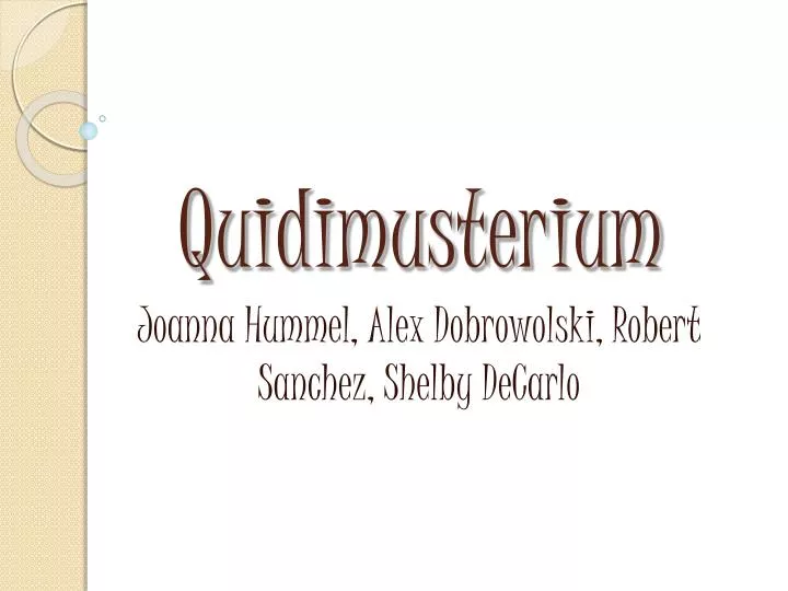 quidimusterium