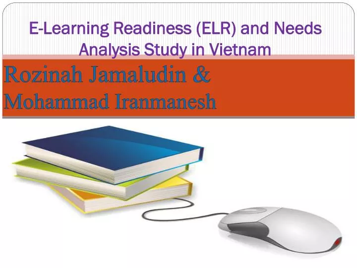 e learning readiness elr and needs analysis study in vietnam