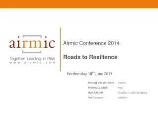 Airmic Conference 2014 Roads to Resilience